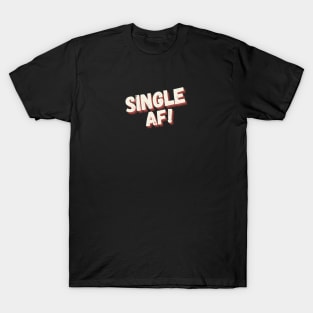 Single AF - PINK T-Shirt